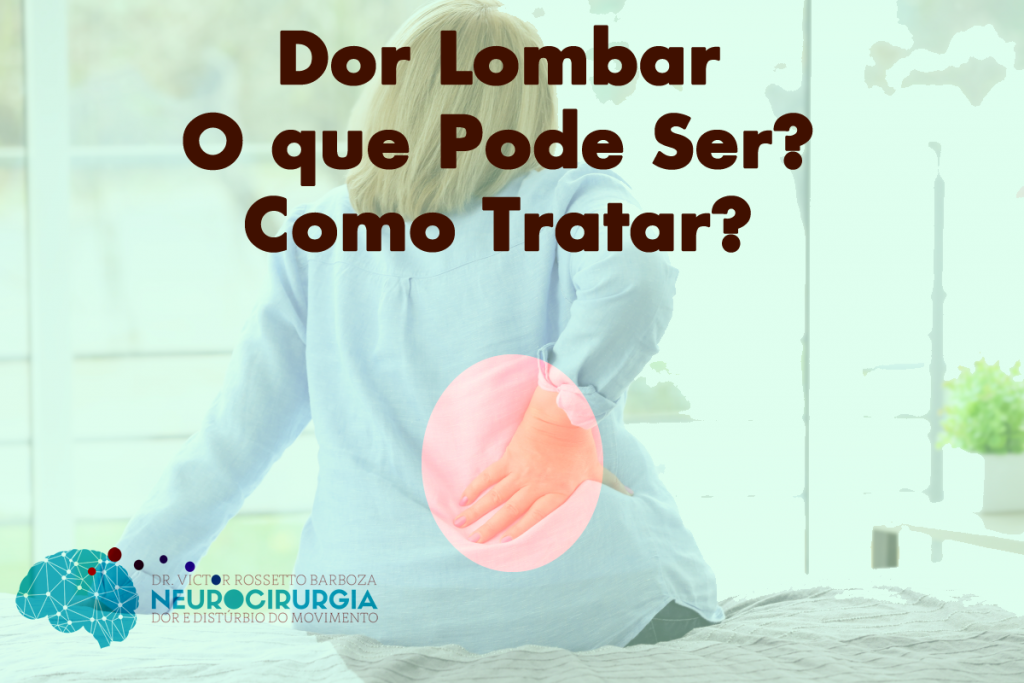 Dor Lombar: O Que Pode Ser? | Lombalgia: o que é, sintomas e tratamento ...